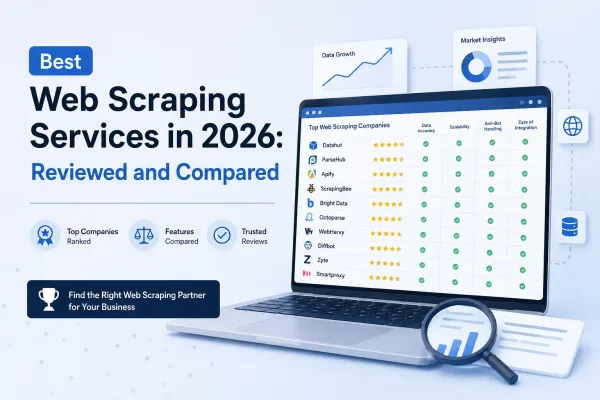 Best Web Scraping Services in 2026: Reviewed and Compared