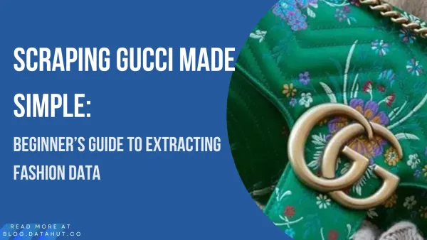 scraping gucci made simple