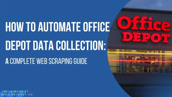 How to automate office depot data collection?