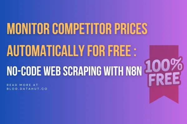 Monitor Competitor Prices Automatically for Free: No-Code Web Scraping with n8n
