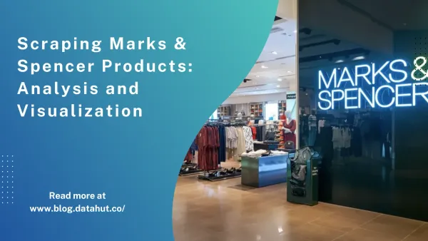 Scraping Marks & Spencer Nightwear Products: Analysis and Visualization