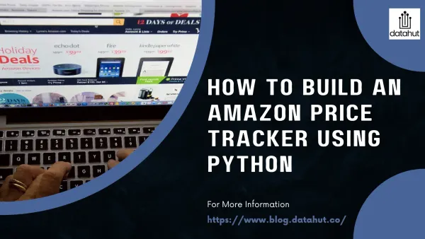 How to Build an Amazon Price Tracker using Python