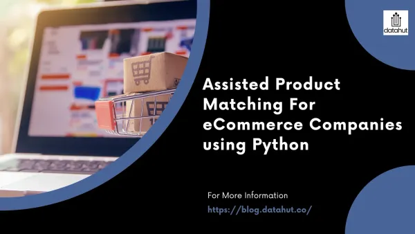 Assisted Product Matching For eCommerce Companies using Python